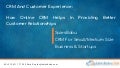 CRM And Customer Experience:  How Online CRM Helps In Providing Better Customer Relationships