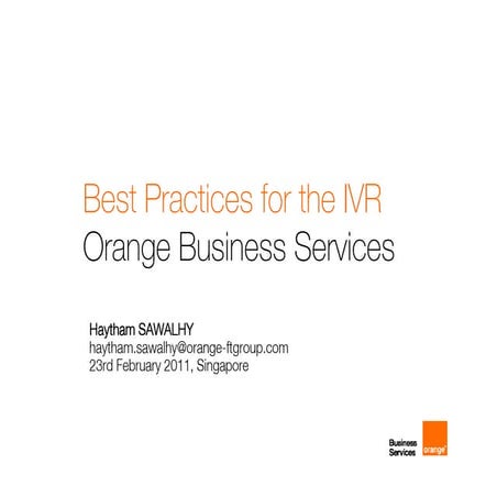 Best Practices for the IVR