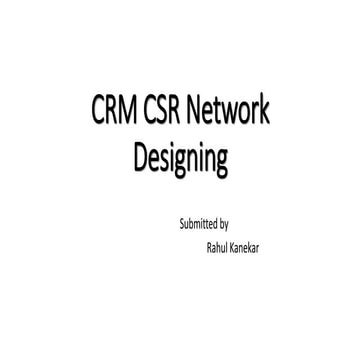 CRM CSR network designing