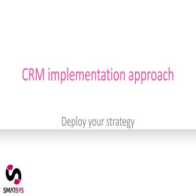 CRM implementation approach for salesforce.com by smarsys
