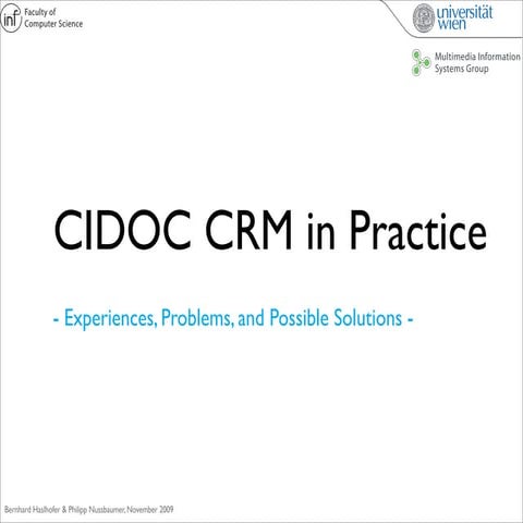 CIDOC CRM in Practice