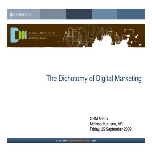 CRM Metrix Digital Hub Sept 25 2009