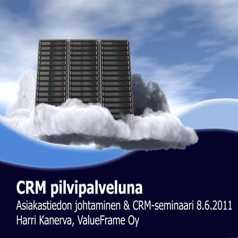 Crm pilvipalveluna   harri kanerva - value frame