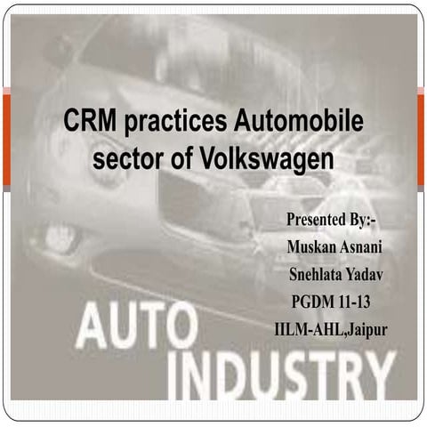 Crm practices automobile sector of volkswagen