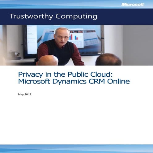 Privacy in the Public Cloud: Microsoft Dynamics CRM Online
