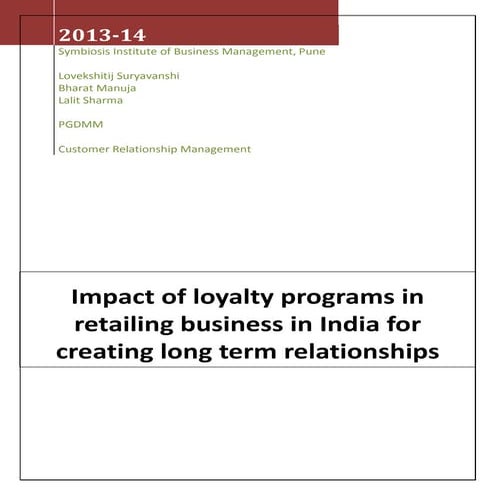 Impact of loyalty programs in retailing business in India for creating long term relationships