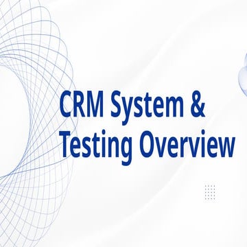 CRM of quality System & Testing Overview.pptx
