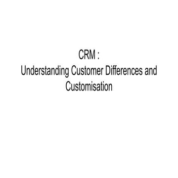 2 CRM Understanding customer differences and customisation