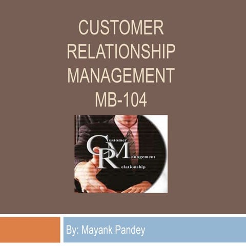 Customer Relationship Management