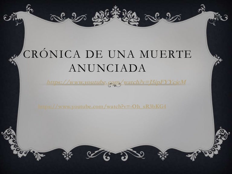 Crónica de una muerte anunciada primer capítulo