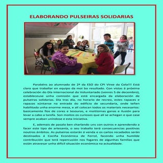 Crónica elaborando pulseiras solida...