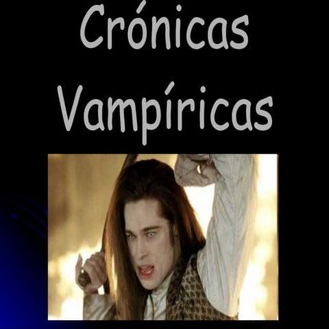 CróNicas VampíRicas