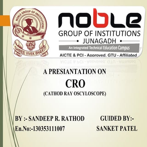 Cro (cathod ray oscilloscope)