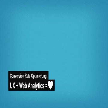 UX Camp 2015: Conversion Rate Optimierung