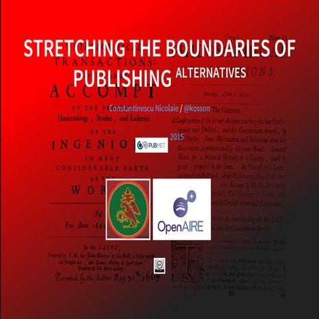 STRETCHING THE BOUNDARIES OF PUBLISHING: ALTERNATIVES