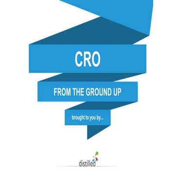 CRO From the Ground Up