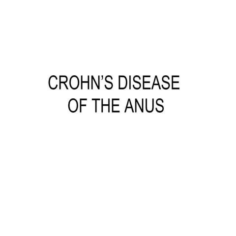 Crohns Disease of the Anus
