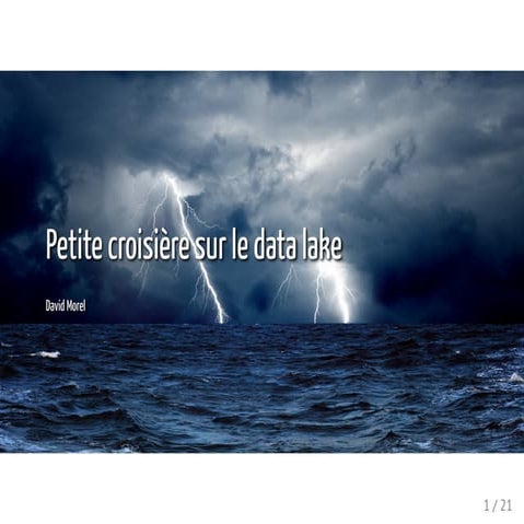 Croisière sur le data lake