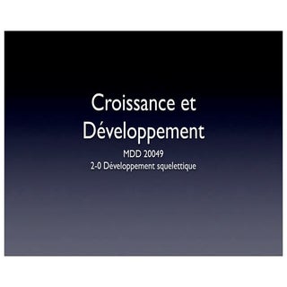 Croissance et développement partie ...