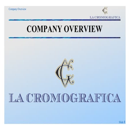 Cromografica Overview