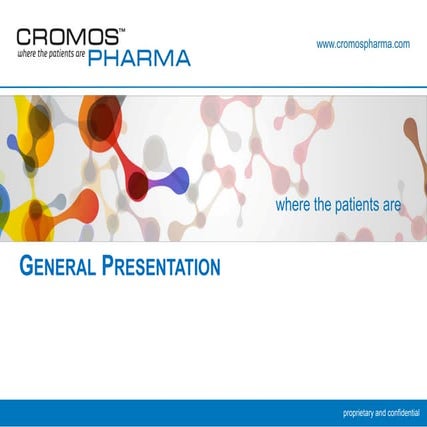 Cromos邃 Pharma General Presentation Ppt
