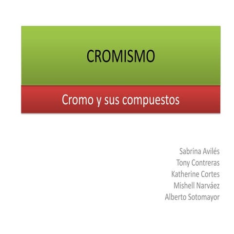 Cromo y sus compuestos. (1)