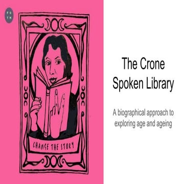 Crone Spoken Library - HELSI "Art of Healthy Ageing" 28th January 2023 .pptx