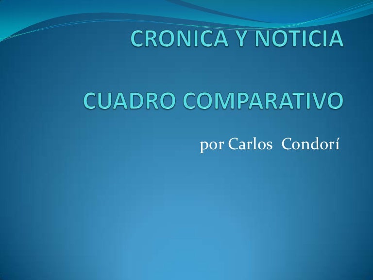 cuadro comparativo Cronica y noticia