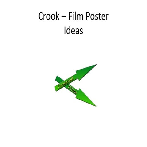 Crook – Film Poster Ideas