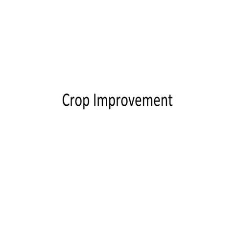 Crop improvement by D.Sai Tarun Kumar