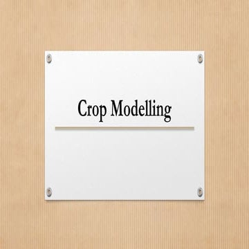 Crop Modelling and its types and softwares used | PPTX