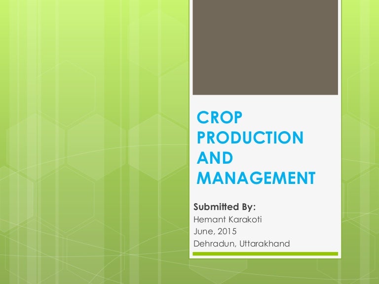 Crop Production & Management