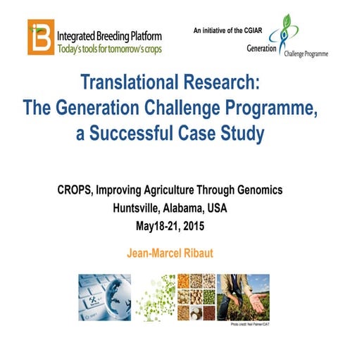 Dr Jean-Marcel Ribaut at CROPS 2015 - Genomics enabled crop breeding & improv...