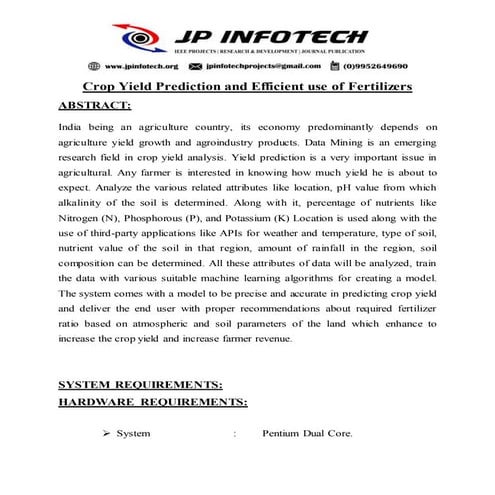 Crop Yield Prediction and Efficient use of Fertilizers