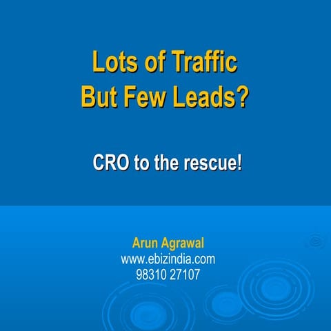 CRO - Get More Business From the Same Traffic