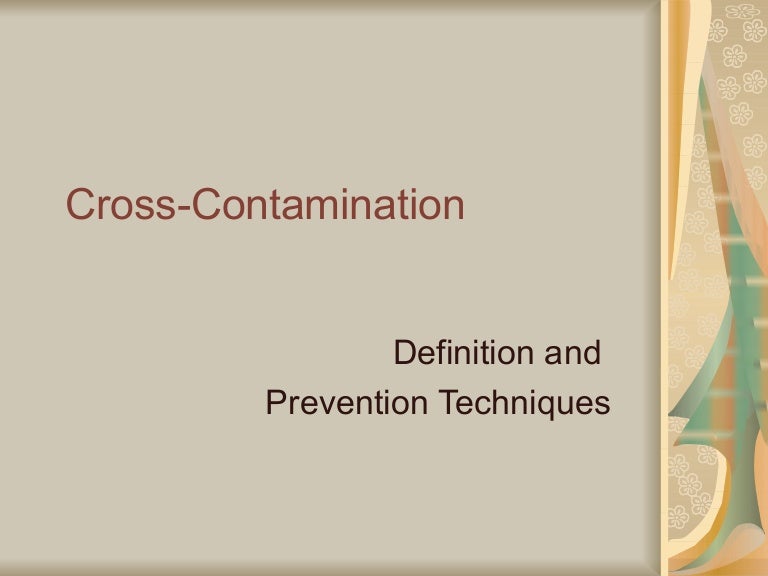 Cross Contamination