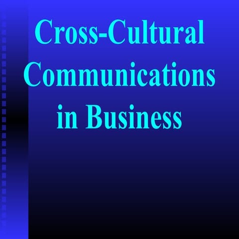 Cross cultural comm in business