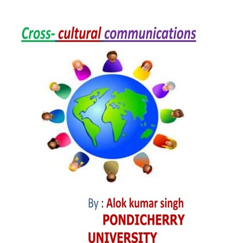 Cross  Cultural Communication