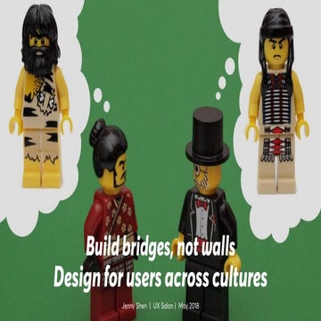 Build Bridges, Not Walls—Design for Users Across Cultures | PDF