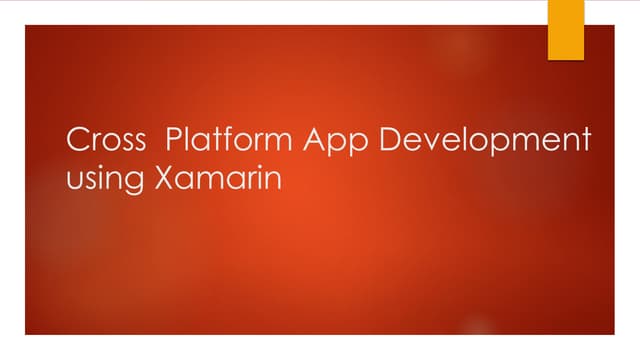 Cross platform apps using Xamarin
