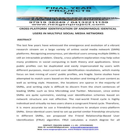 CROSS-PLATFORM IDENTIFICATION OF ANONYMOUS IDENTICAL USERS IN MULTIPLE SOCIAL...