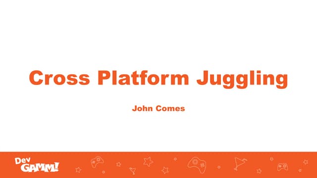 Cross-Platform Juggling