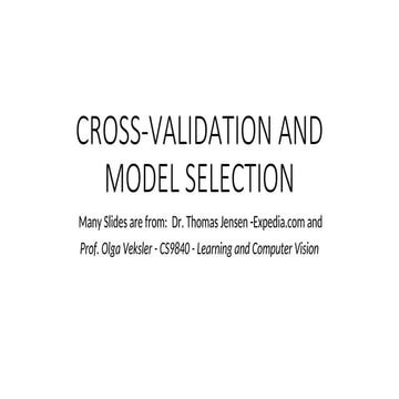 CROSS-VALIDATION AND MODEL SELECTION.ppt