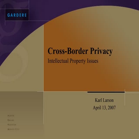 Cross Border Privacy : Intellectual Property Issues