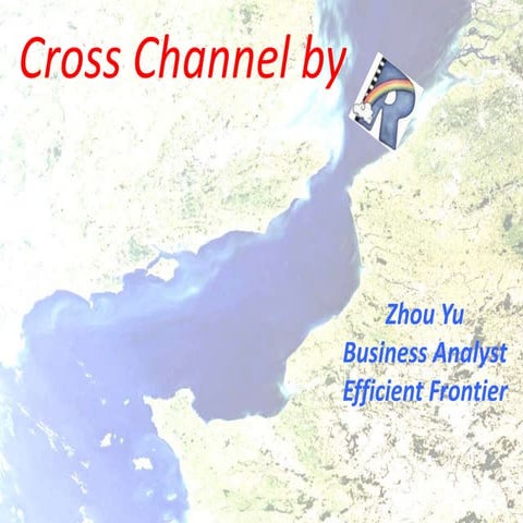 Cross channel by r