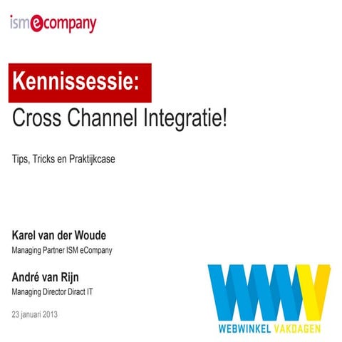 Cross channel e-Commerce