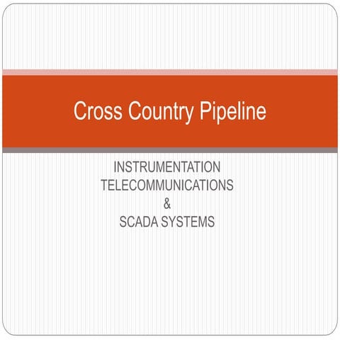 Cross country pipeline _Telecom_Instrumentation and SCADA