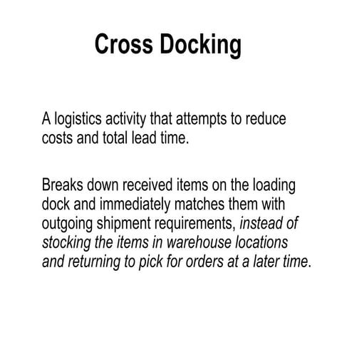 Cross docking