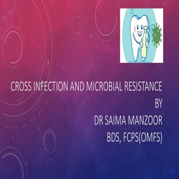 Cross infection and microbial resistance