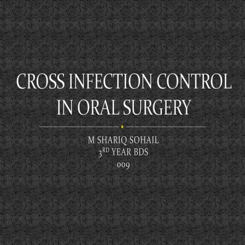Cross infection control in oral surgery